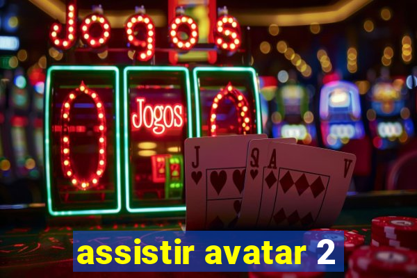 assistir avatar 2